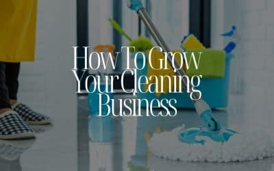 How to Grow Your Cleaning Business in Surrey